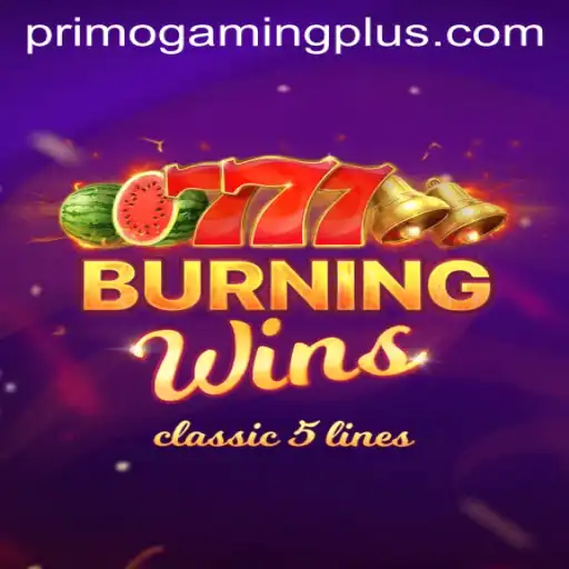 Discovering the Excitement of BurningWins with PrimoGaming