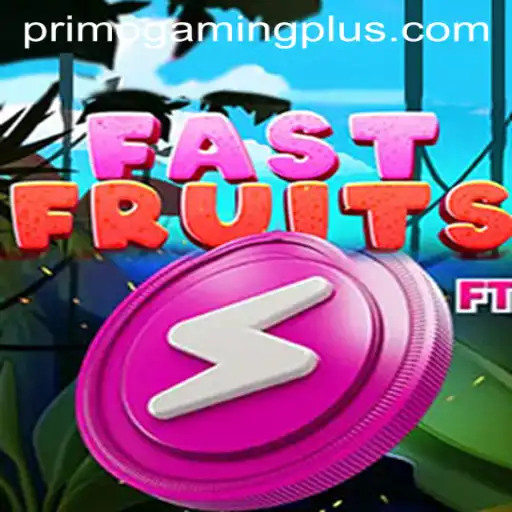 Exploring the Exciting World of FastFruits with PrimoGaming