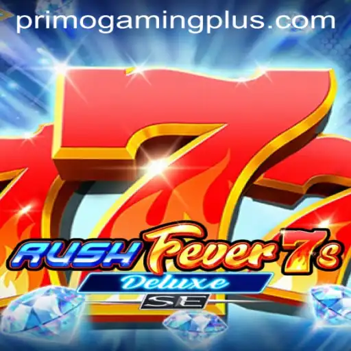 Discovering RushFever7sDeluxeSE: An In-depth Look at PrimoGaming's Latest Sensation
